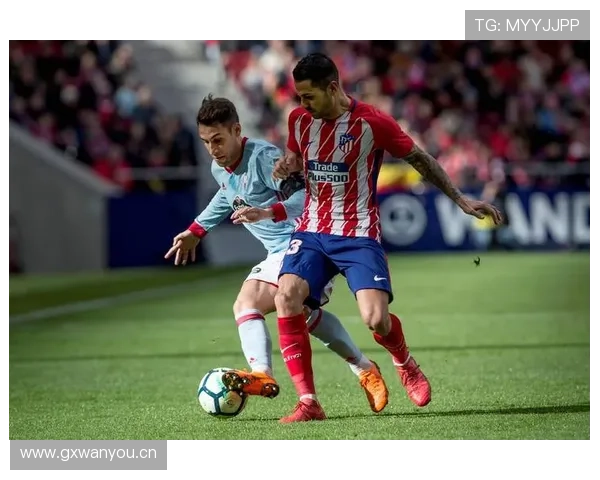 马竞攻击线势如破竹,状态强劲持续提升西甲争冠传奇篇章